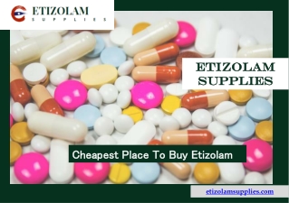 Cheapest Place To Buy Etizolam