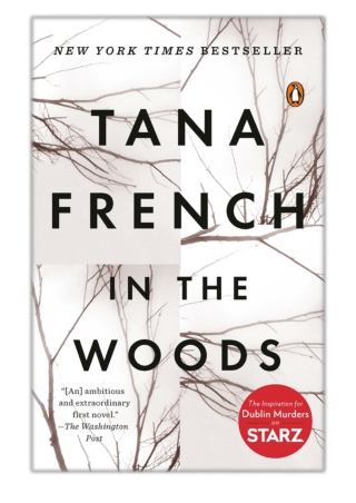 [PDF] Free Download In the Woods By Tana French