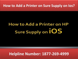 How to Add a Printer on HP Sure Supply on ios?