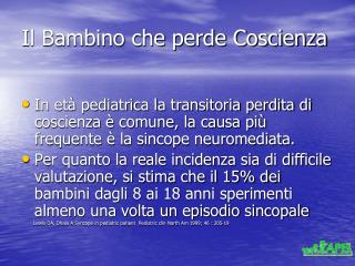 Il Bambino che perde Coscienza