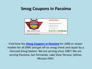 Searching for Searching for Smog Coupons in Pacoima?