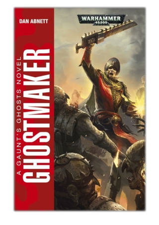 [PDF] Free Download Ghostmaker By Dan Abnett