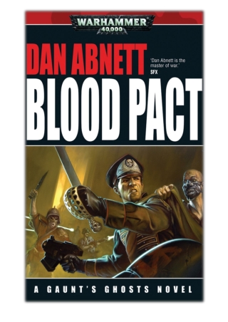 [PDF] Free Download Blood Pact By Dan Abnett