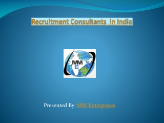 Recruitment Consultants in India - M.M Enterprises