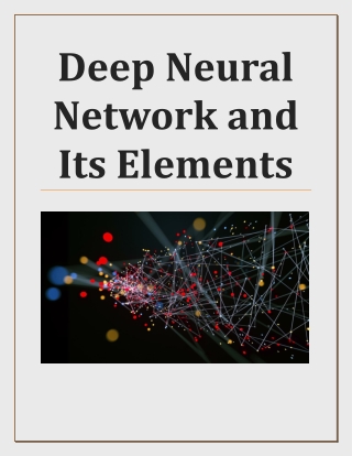 Deep Neural Network and Its Elements