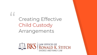 Creating Effective Child Custody Arrangements