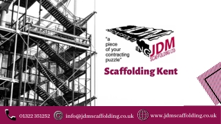 Opt For Steel Scaffolding In Kent And Reap Numerous Benefits