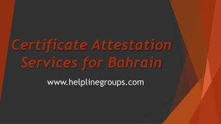 Certificate Attestation Services for Bahrain