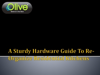 Learn about the re-organize residential kitchens