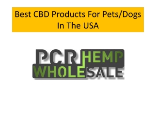 Best CBD Products For Pets/Dogs In The USA