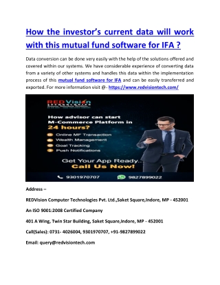 How the investor’s current data will work with this mutual fund software for IFA ?
