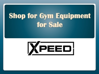 Shop for Gym Equipment for Sale - www.xpeed.com.au