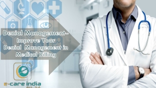 Denial Management– Improve Your Denial Management in Medical Billing
