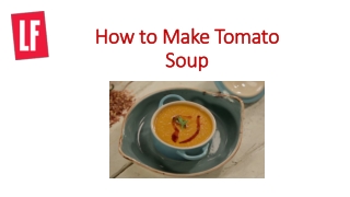 How to Make Tomato Soup
