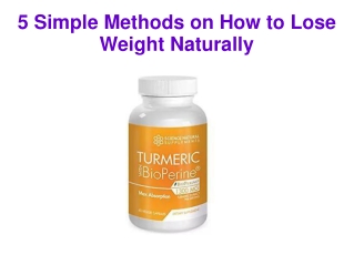 5 Simple Methods on How to Lose Weight Naturally