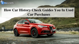 Car History Check Prevails More Than A Test Drive In The UK