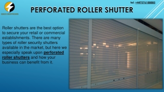 Maximize Visibility with Perforated Roller Shutters