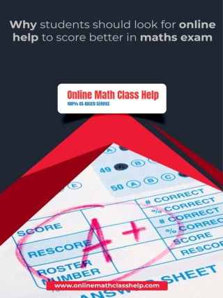 Why students should look for online help to score better in maths exam