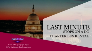 Last Minute Stops on a DC Charter Bus Rental