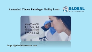 Anatomical Clinical Pathologist Mailing Leads