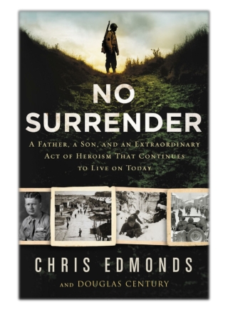 [PDF] Free Download No Surrender By Christopher Edmonds & Douglas Century