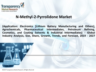 N-Methyl-2-Pyrrolidone Market