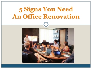 5 Signs You Need An Office Renovation