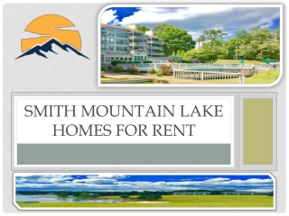 Smith Mountain Lake Homes for Rent