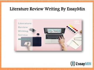 Hire EssayMin for Literature Review Writing Services