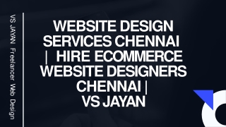 Website Design Services Chennai | Web Development Firm Chennai | VS Jayan