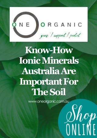 Know-How Ionic Minerals Australia Are Important For The Soil