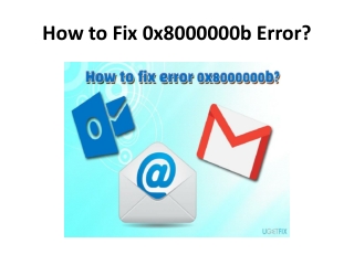 How to Fix 0x8000000b Error?