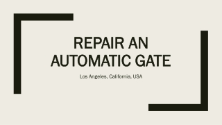 Electric Gate Repair Los Angeles Ca