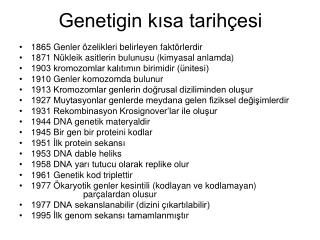 Genetigin kısa tarihçesi