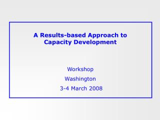 A Results-based Approach to Capacity Development