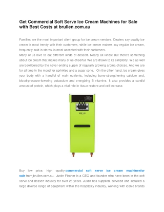 Get Commercial Soft Serve Ice Cream Machines for Sale with Best Costs at brullen.com.au