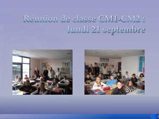 Réunion de classe CM1-CM2 : lundi 21 septembre