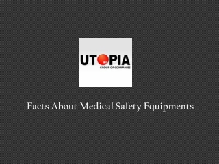 Medical Safety Equipments