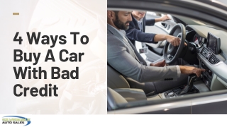 4 Ways To Buy A Car With Bad Credit