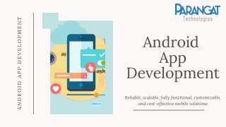 Android App Development | Parangat Technologies
