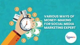 Ways Of Money-Making For Social Media Marketing Expert