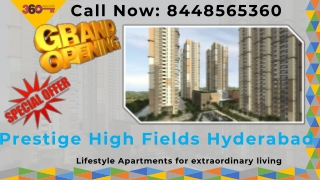 Prestige High Fields Hyderabad