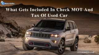 What Gets Included In Check MOT and Tax of Used Car?