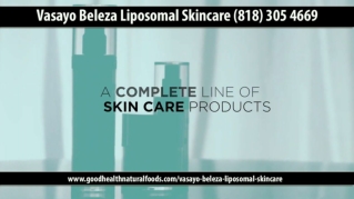 Vasayo Beleza Liposomal Skincare (818) 305-4669 Benefits Review