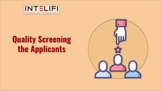 Quality Screening the Applicants