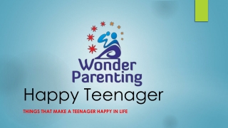 Happy Teenager - The Ultimate Guide of Happiness for your Teenager