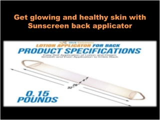 Sunscreen Back Applicator