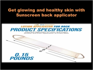 Sunscreen Back Applicator