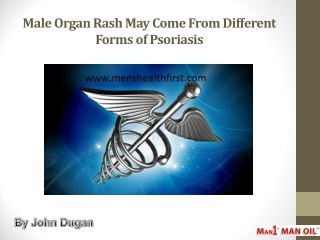 Male Organ Rash May Come From Different Forms of Psoriasis