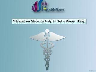 Nitrazepam Medicine Help to Get A Proper Sleep